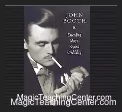 [Magic Video] Extending Magic Beyond Credibility By John Booth