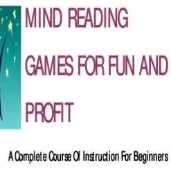 [Magic Video] Mind Reading for Fun and Profit