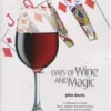[Magic Video] Days of Wine and Magic by John Derris