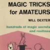 [Ebook] 131 Magic Tricks for Amateurs by Will Dexter
