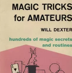 [Ebook] 131 Magic Tricks for Amateurs by Will Dexter