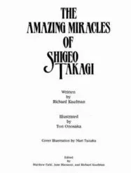 [Ebook] The Amazing Miracles Of Shigeo Takagi by Richard Kaufman.