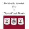 [Magic Video] School for Scoundrels - Three Card Monte ( 2 video & PDF ).