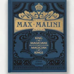[Ebook|Exclusive] Steve Cohen – Max Malini: King of Magicians, Magician of Kings.