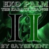SaysevenT – EXOPALM THE KARATE CHANGE