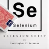 Selenium Shift by Chris Severson – (pdf included)