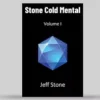 [Ebook|Mentalism & Hypnosis] Stone Cold Mental Volume 1 by Jeff Stone.