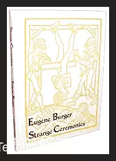 [Ebook] Strange Ceremonies by Eugene Burger.