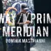 [Magic Video] Sway, Prime Meridian by Dominik Mastrianni