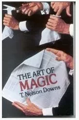 [Magic Video] T.Nelson Downs - Art Of Magic