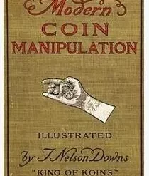 [Magic Video] T. Nelson Downs - Modern Coin Manipulation
