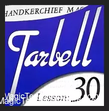 [Magic Video] Tarbell 30: Handkerchief Magic