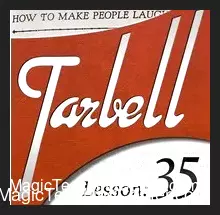 [Magic Video] Tarbell 35: How To Make People Laugh