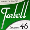 [Magic Video] Dan Harlan – Tarbell 46 – Novelty Magic Part 2