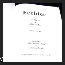 [Ebook] The Magic Of Eddie Fechter by Jerry Mentzer.