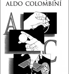 [Magic Video] The Close-Up Magic of Aldo Colombini