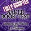 [Ebook] The Fully-Scripted Naked Book Test by Jon Thompson