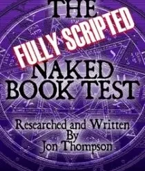 [Ebook] The Fully-Scripted Naked Book Test by Jon Thompson