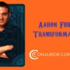 [Magic Video] Aaron Fisher’s Living Room Lecture: Transformation.