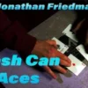[Magic Video] Trash Can Aces by Jonathan Friedman