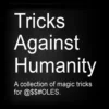 [Magic Video] Tricks Against Humanity by Eric Ross ( Instant Download )