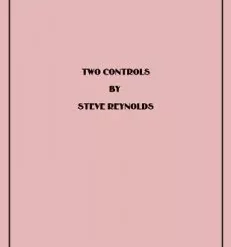 [Magic Video] Two Controls by Steve Reynolds