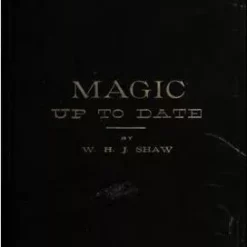 [Magic Video] W.H. Shaw - Magic Up to Date