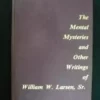 [Magic Video] William W.Larse - Mental Mysteries & Other Writings