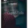[Magic Video] Table Hopping Cups and Balls with Carl Andrews ( Instant Download )
