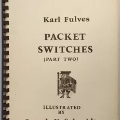 [Ebook] Packet Switches (Part Two) by Karl Fulves.