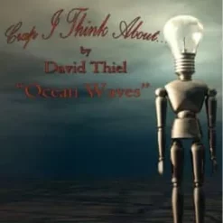 [Ebook] Crap I Think About: Ocean Waves Edition By David Thiel