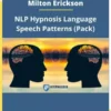 [Ebook] Milton Erickson – NLP Hypnosis Language Speech Patterns.
