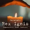 [Magic Video] Rex Ignis 2.0 by Paralabs.