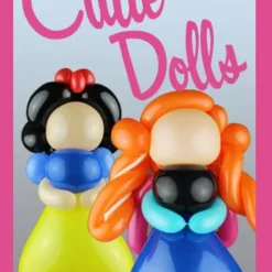 [Magic Video] Nifty Balloons - Cutie Dolls.