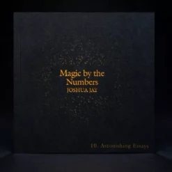 [Ebook] Astonishing Essays - Joshua Jay (Volume 10)  By Joshua Jay.