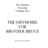[Ebook] The Grymoire for Brother Bruce Vol 2 by Bruce Barnett ( Instant Download )