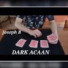 [Magic Video] DARK ACAAN by Joseph B ( Instant Download )