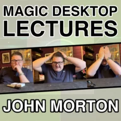 [Magic Video] John Morton, Magic Desktop Lecture ( Instant Download )