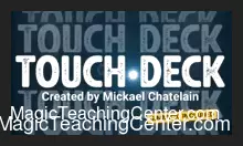 [Magic Video] Touch Deck by Mickael Chatelain ( Instant Download )
