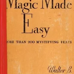 [Ebook] Magic Made Easy by Walter Gibson