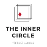 [Exclusive] The Inner Circle by The Daily Magician ( Instant Download )