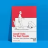 [Ebook] Kevin Ho & Harapan Ong – Good Tricks for Bad People