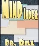 Mind Index by Dr. Bill Cushman ( Instant Download )