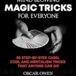 Oscar Owen - Mind-Blowing Magic Tricks for Everyone ( Instant Download )
