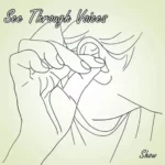 Show - See Through Voices ( Instant Download )