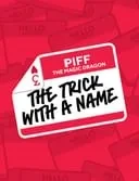The Trick With a Name by Piff The Magic Dragon