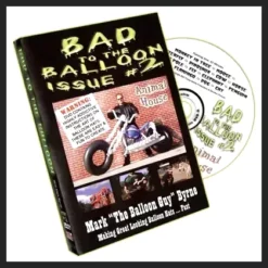 Bad to the Balloon Vol. 2 by Mark Byrne - Instant Download