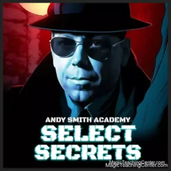 Andy Smith demonstrates classic magic tricks like Sponge Balls, Coins Thru Table, and Ambitious Card from his 'Select Secrets' instant download tutorial, featuring cards, coins, and red sponge balls.