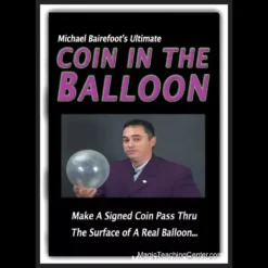 Michael Bairefoot demonstrating the Ultimate Coin in Balloon magic trick, an instant download tutorial for magicians.