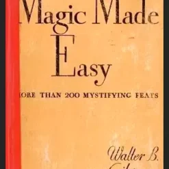 Cover of the 'Magic Made Easy' Ebook by Walter Gibson, featuring an old-fashioned illustration of a magician's hand performing a card trick, with 'Walter Gibson' and 'Magic Made Easy' prominently displayed.